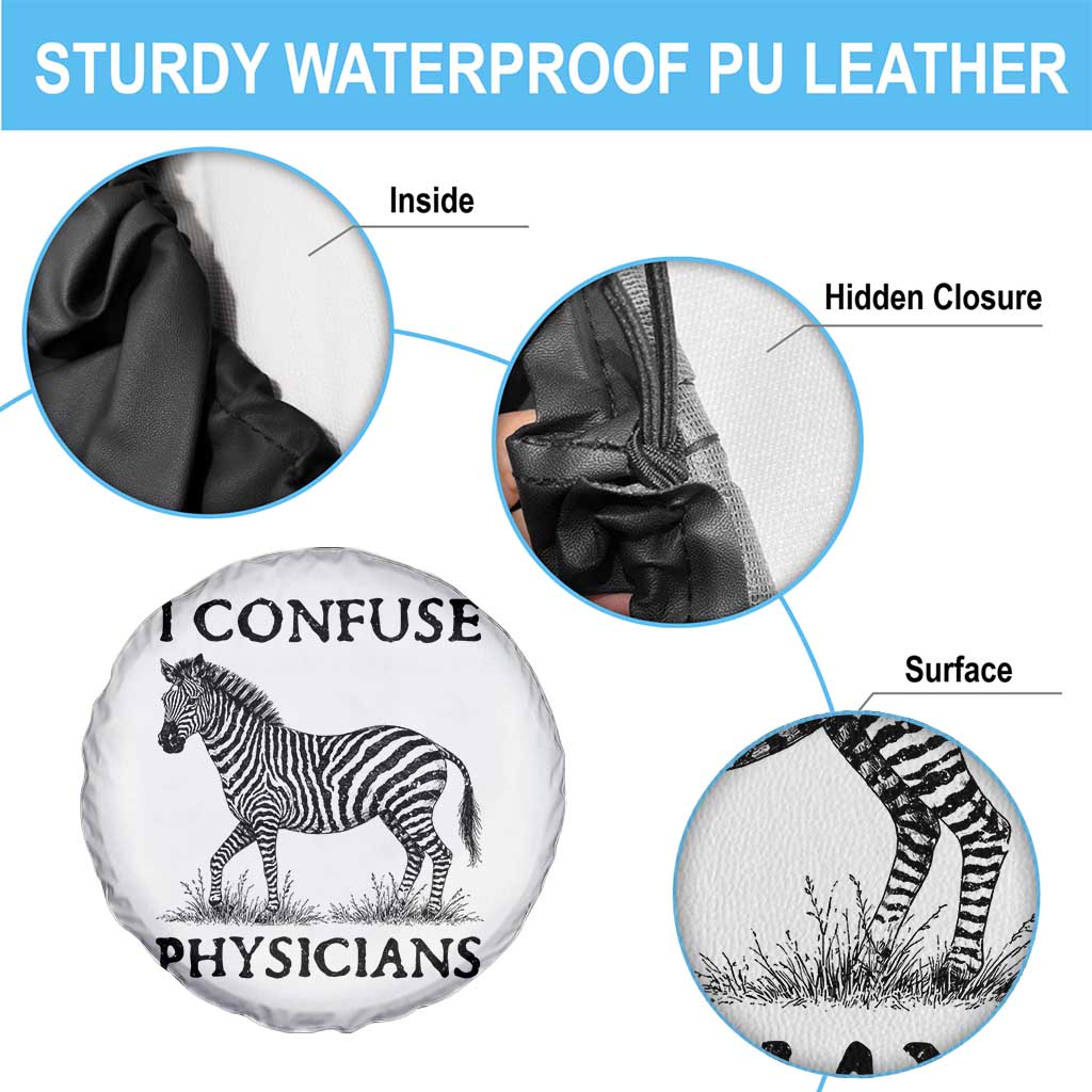 I Confuse Physicians Rare Disease Awareness Spare Tire Cover Funny Zebra TS11 Print Your Wear