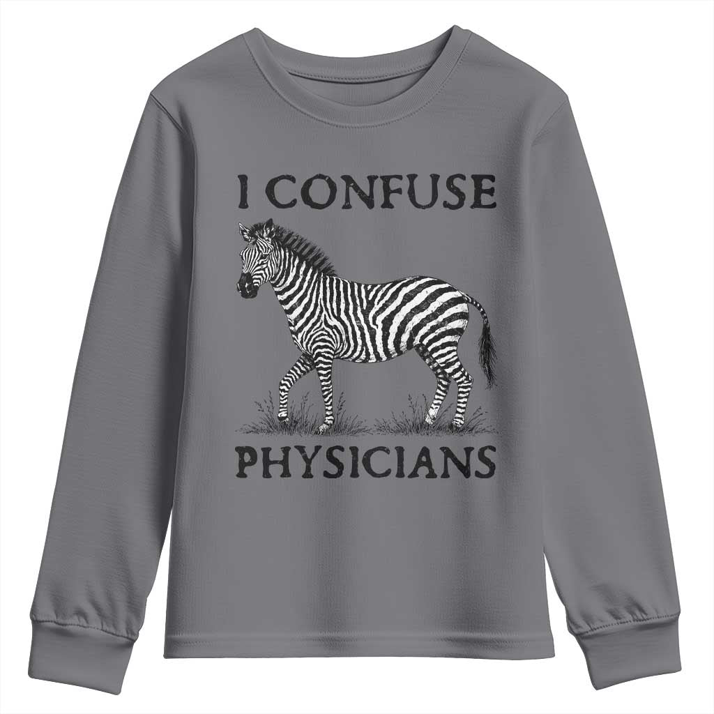 I Confuse Physicians Rare Disease Awareness Youth Sweatshirt Funny Zebra TS11 Charcoal Print Your Wear