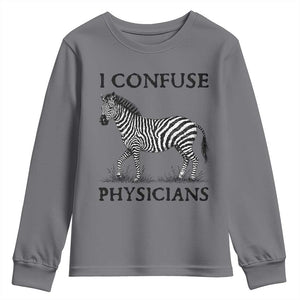 I Confuse Physicians Rare Disease Awareness Youth Sweatshirt Funny Zebra TS11 Charcoal Print Your Wear