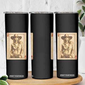 Funny Western Valentine Cowgirl Queen of Hearts Card Skinny Tumbler TS11 Print Your Wear