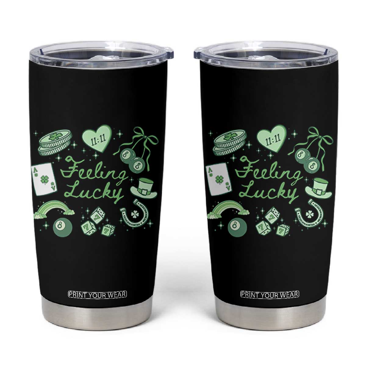 Feeling Lucky St Patricks Day Coquette Shamrock Tumbler Cup TS11 Black Print Your Wear