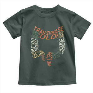 Funny GI Endoscopy Nurse Toddler T Shirt Colon Anatomy Colonoscopy TS11 Dark Forest Green Print Your Wear