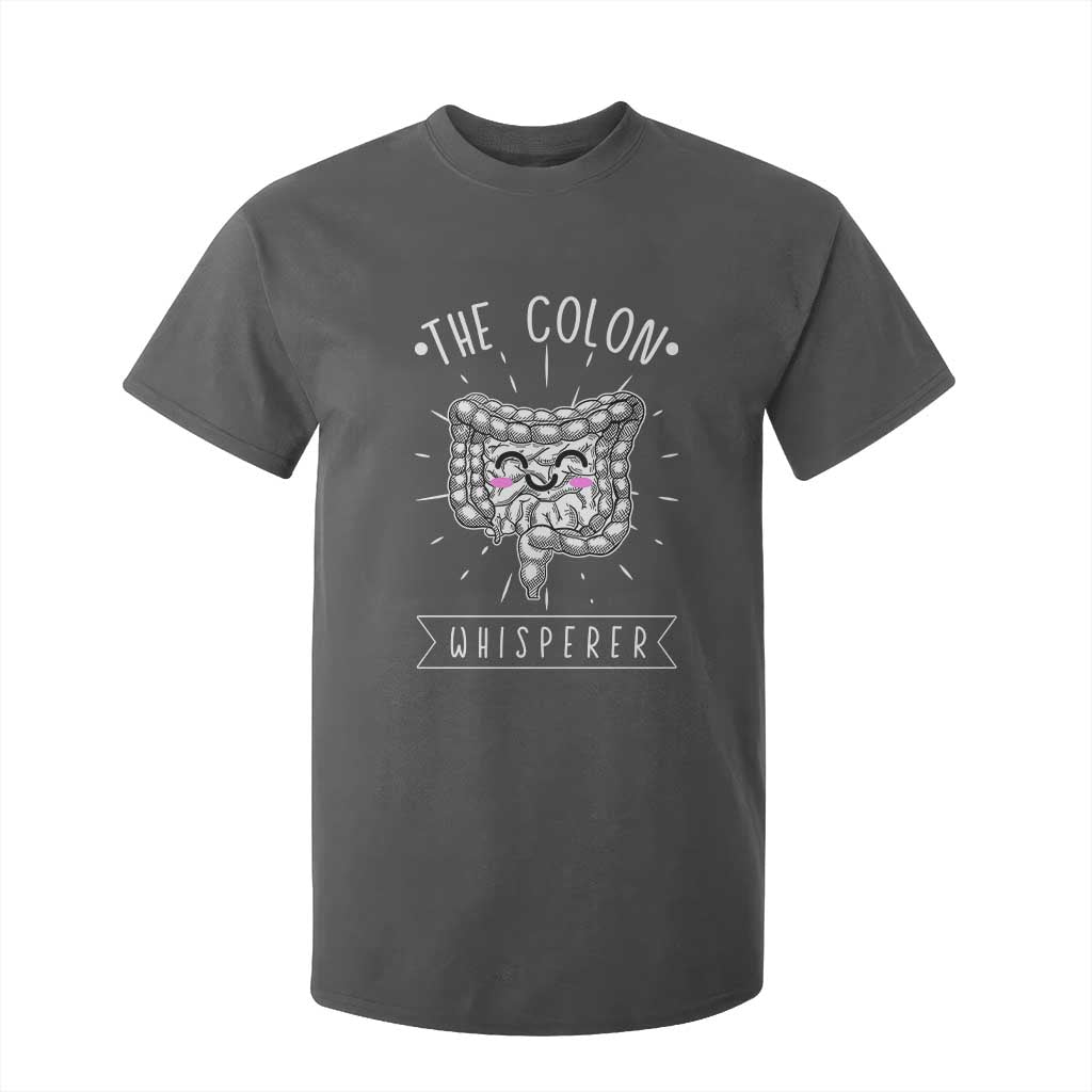 Funny Proctologist Endoscopy Nurse T Shirt For Kid The Colon Whisperer Endoscope Nurse TS11 Dark Heather Print Your Wear