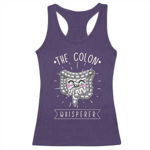 Funny Proctologist Endoscopy Nurse Racerback Tank Top The Colon Whisperer Endoscope Nurse TS11 Purple Print Your Wear