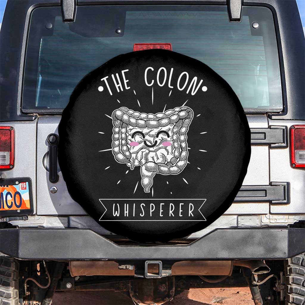 Funny Proctologist Endoscopy Nurse Spare Tire Cover The Colon Whisperer Endoscope Nurse TS11 No hole Black Print Your Wear
