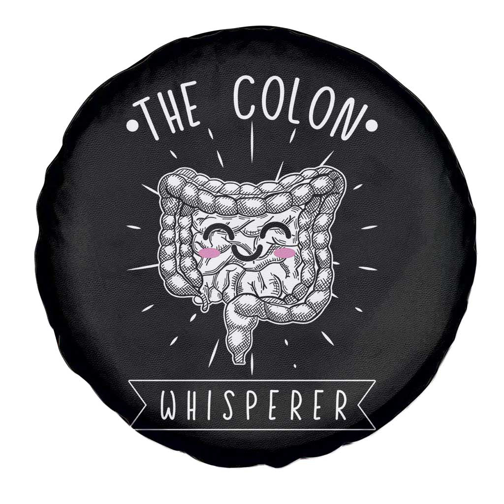 Funny Proctologist Endoscopy Nurse Spare Tire Cover The Colon Whisperer Endoscope Nurse TS11 Print Your Wear