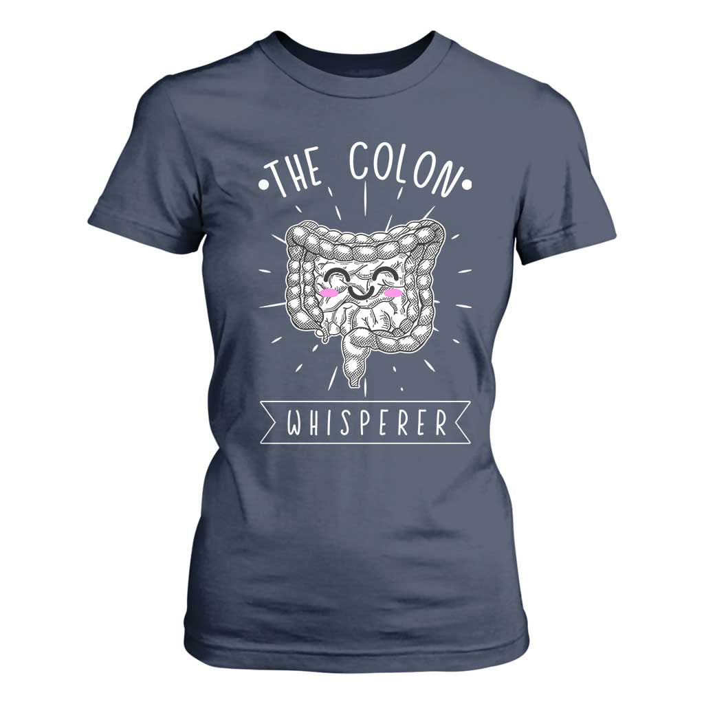 Funny Proctologist Endoscopy Nurse T Shirt For Women The Colon Whisperer Endoscope Nurse TS11 Navy Print Your Wear