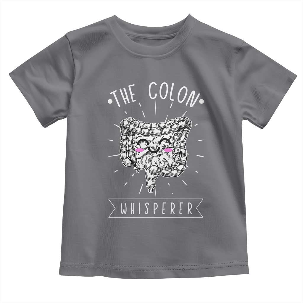 Funny Proctologist Endoscopy Nurse Toddler T Shirt The Colon Whisperer Endoscope Nurse TS11 Charcoal Print Your Wear