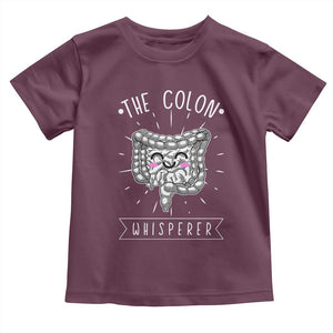 Funny Proctologist Endoscopy Nurse Toddler T Shirt The Colon Whisperer Endoscope Nurse TS11 Maroon Print Your Wear