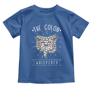Funny Proctologist Endoscopy Nurse Toddler T Shirt The Colon Whisperer Endoscope Nurse TS11 Royal Blue Print Your Wear