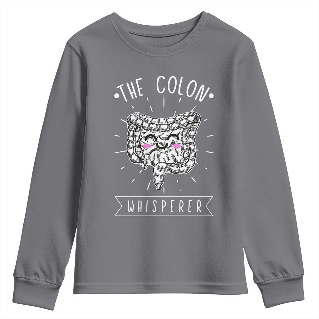 Funny Proctologist Endoscopy Nurse Youth Sweatshirt The Colon Whisperer Endoscope Nurse TS11 Charcoal Print Your Wear