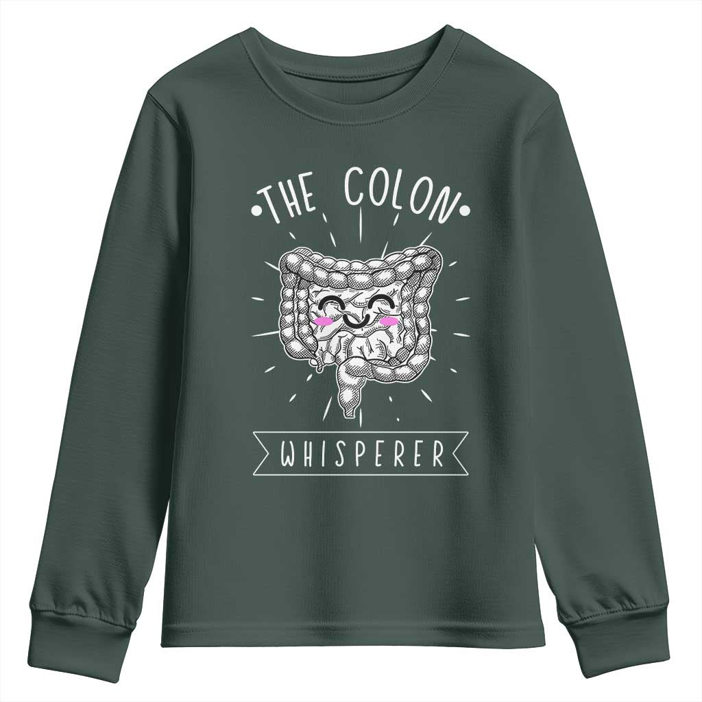 Funny Proctologist Endoscopy Nurse Youth Sweatshirt The Colon Whisperer Endoscope Nurse TS11 Dark Forest Green Print Your Wear