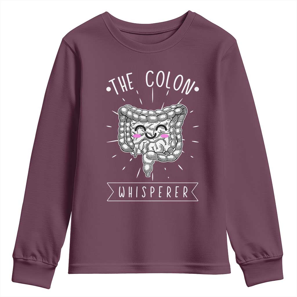 Funny Proctologist Endoscopy Nurse Youth Sweatshirt The Colon Whisperer Endoscope Nurse TS11 Maroon Print Your Wear