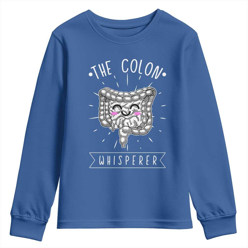 Funny Proctologist Endoscopy Nurse Youth Sweatshirt The Colon Whisperer Endoscope Nurse TS11 Royal Blue Print Your Wear