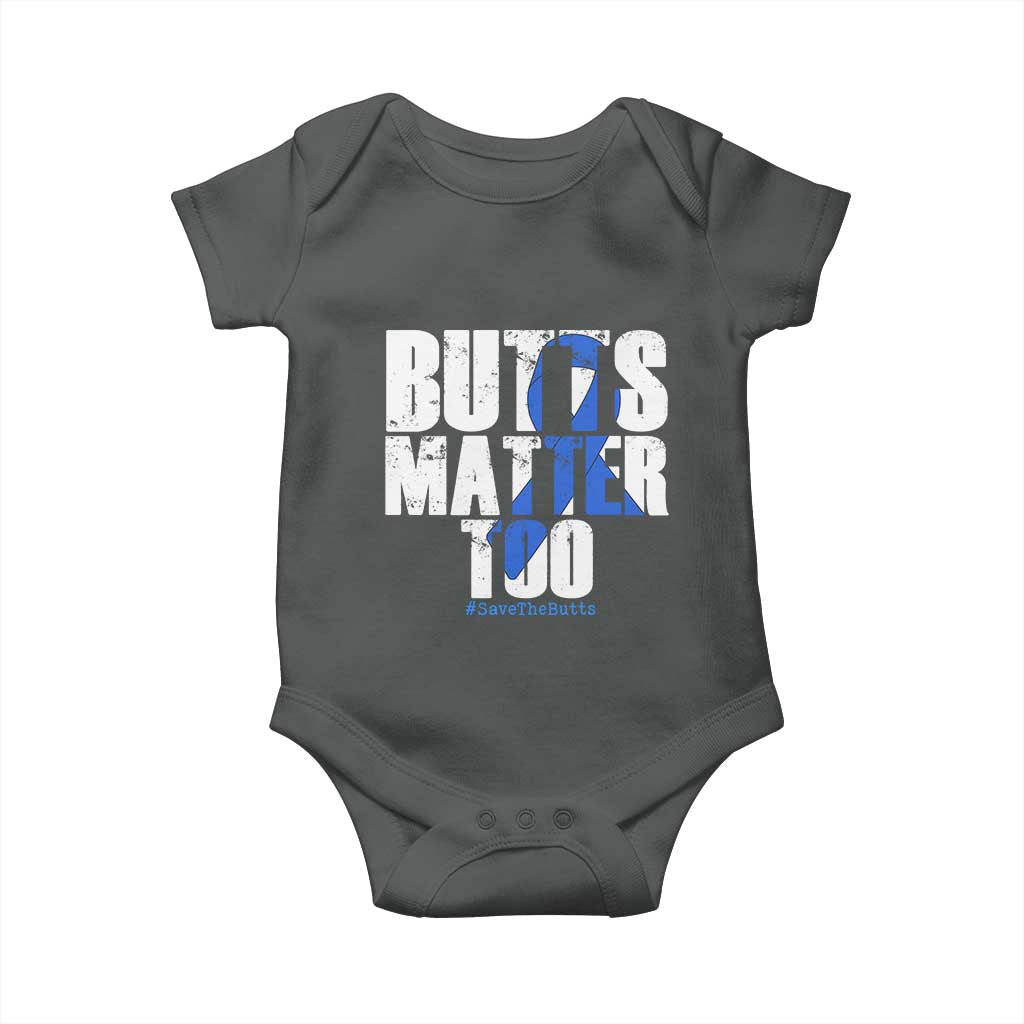Funny Colon Cancer Awareness Baby Onesie Butts Matter Too Save The Butts TS11 Dark Heather Print Your Wear