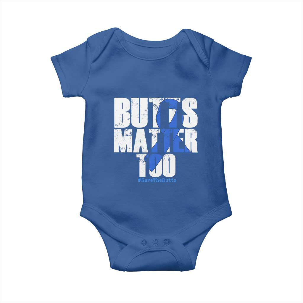Funny Colon Cancer Awareness Baby Onesie Butts Matter Too Save The Butts TS11 Royal Blue Print Your Wear