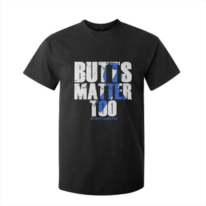 Funny Colon Cancer Awareness T Shirt For Kid Butts Matter Too Save The Butts TS11 Black Print Your Wear