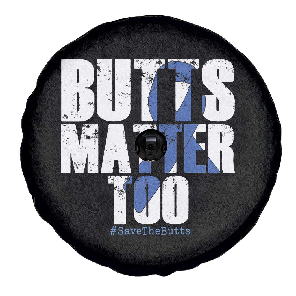 Funny Colon Cancer Awareness Spare Tire Cover Butts Matter Too Save The Butts TS11 Print Your Wear