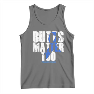 Funny Colon Cancer Awareness Tank Top Butts Matter Too Save The Butts TS11 Black Heather Print Your Wear