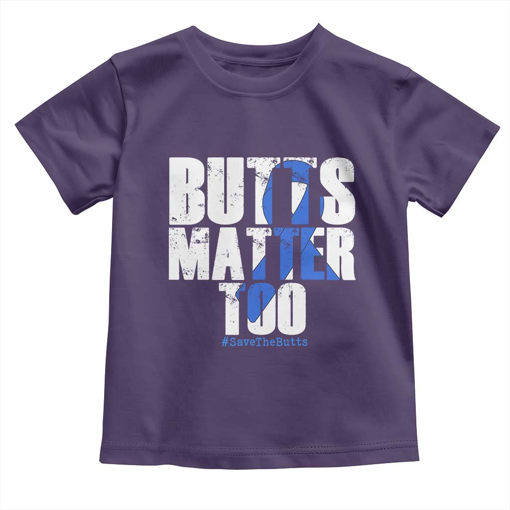 Funny Colon Cancer Awareness Toddler T Shirt Butts Matter Too Save The Butts TS11 Purple Print Your Wear