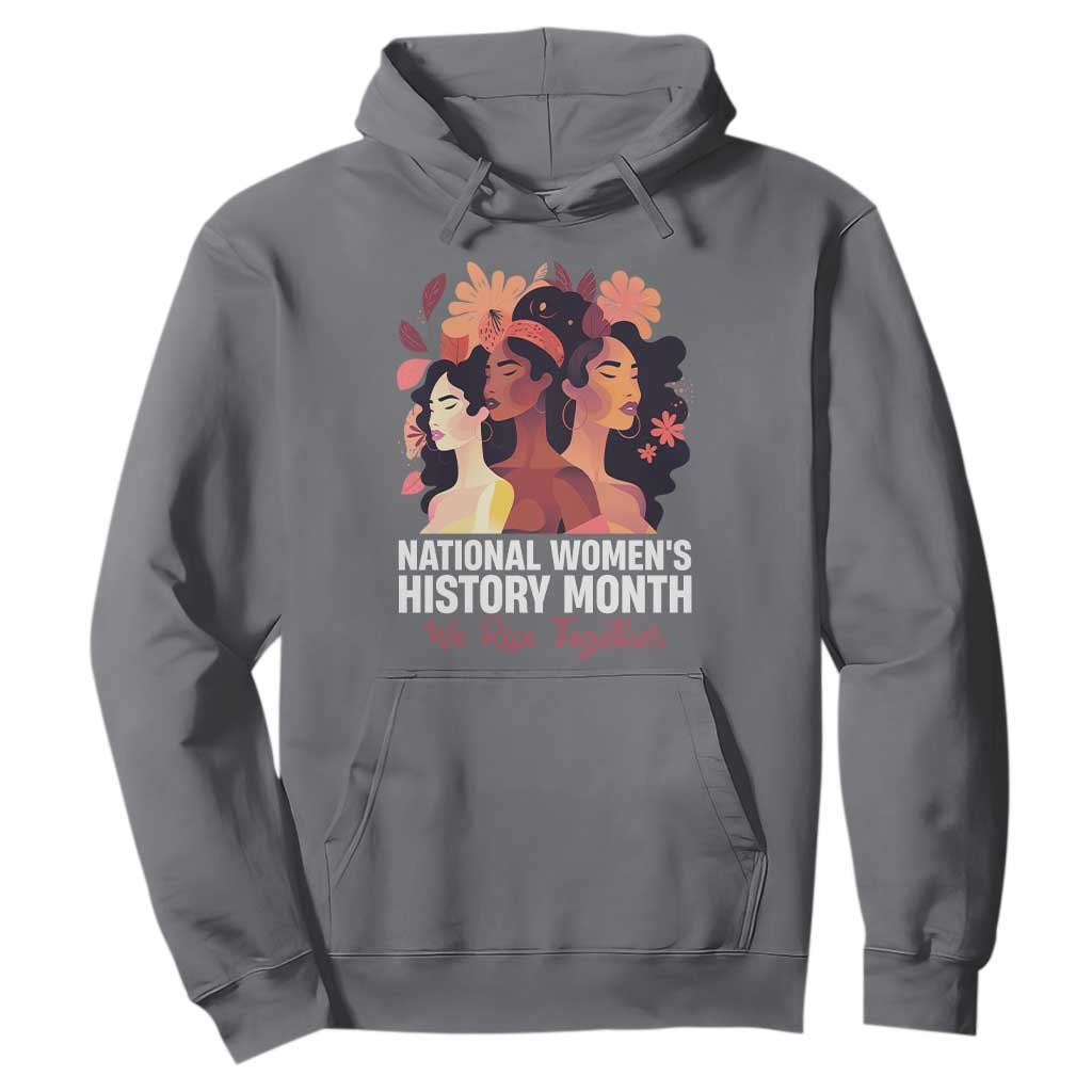 National Women's History Month We Rise Together Hoodie TS11 Charcoal Print Your Wear