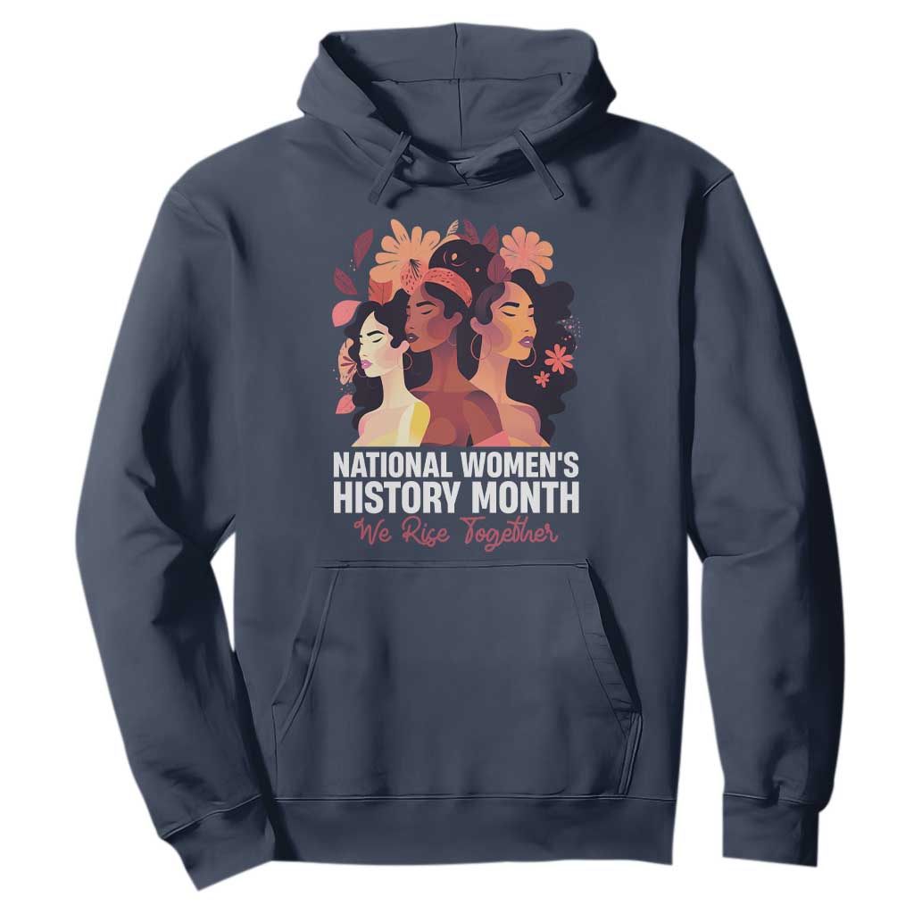 National Women's History Month We Rise Together Hoodie TS11 Navy Print Your Wear