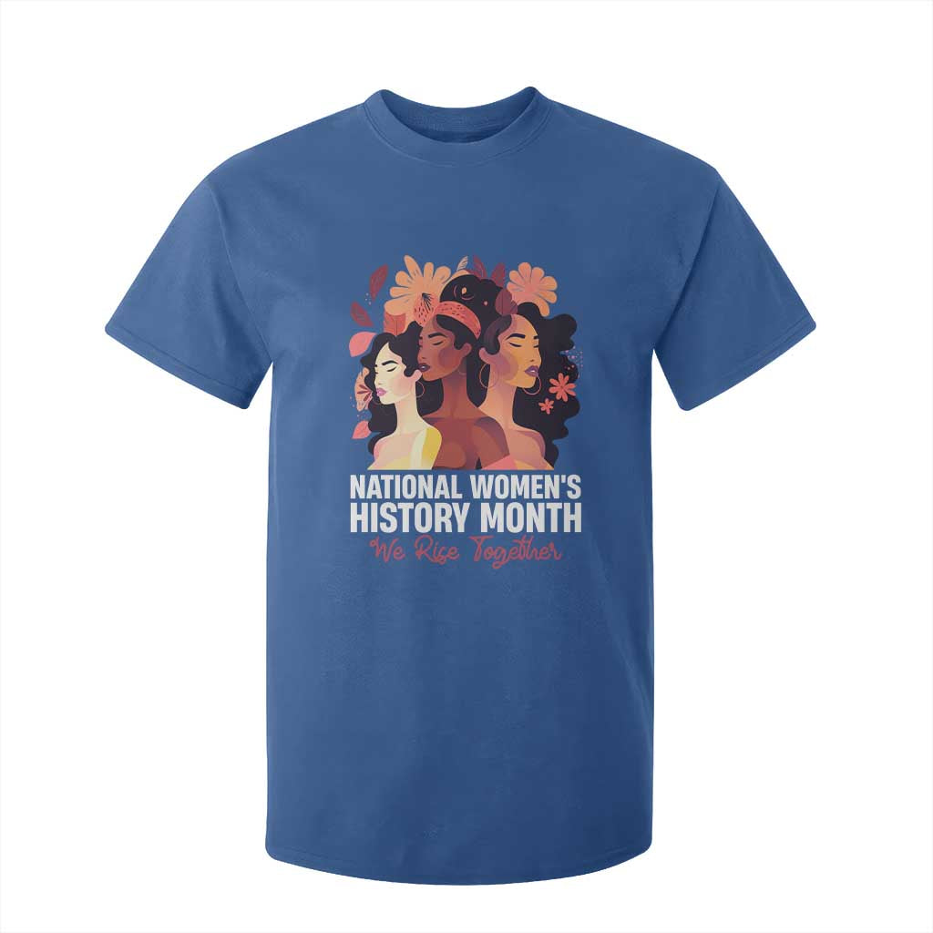National Women's History Month We Rise Together T Shirt For Kid TS11 Royal Blue Print Your Wear