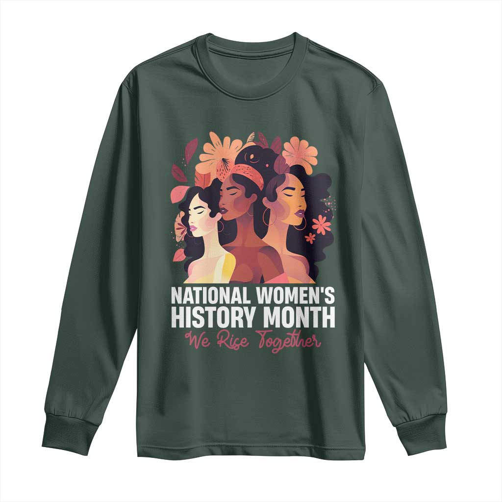 National Women's History Month We Rise Together Long Sleeve Shirt TS11 Dark Forest Green Print Your Wear