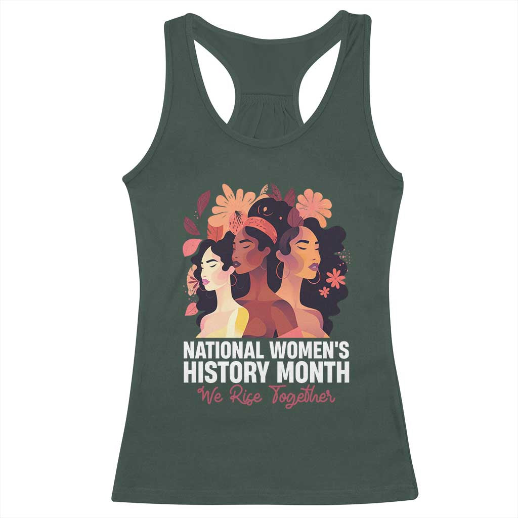 National Women's History Month We Rise Together Racerback Tank Top TS11 Dark Forest Green Print Your Wear