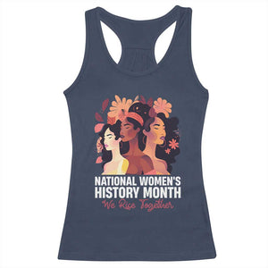 National Women's History Month We Rise Together Racerback Tank Top TS11 Navy Print Your Wear