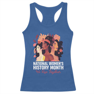 National Women's History Month We Rise Together Racerback Tank Top TS11 Royal Blue Print Your Wear