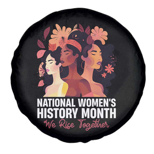 National Women's History Month We Rise Together Spare Tire Cover TS11 Print Your Wear