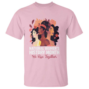National Women's History Month We Rise Together T Shirt TS11 Light Pink Print Your Wear