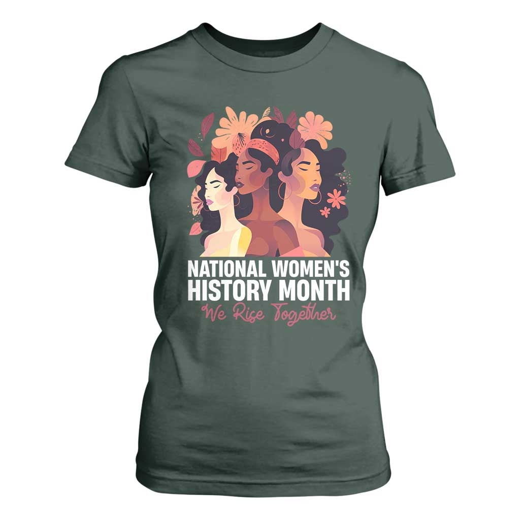 National Women's History Month We Rise Together T Shirt For Women TS11 Dark Forest Green Print Your Wear