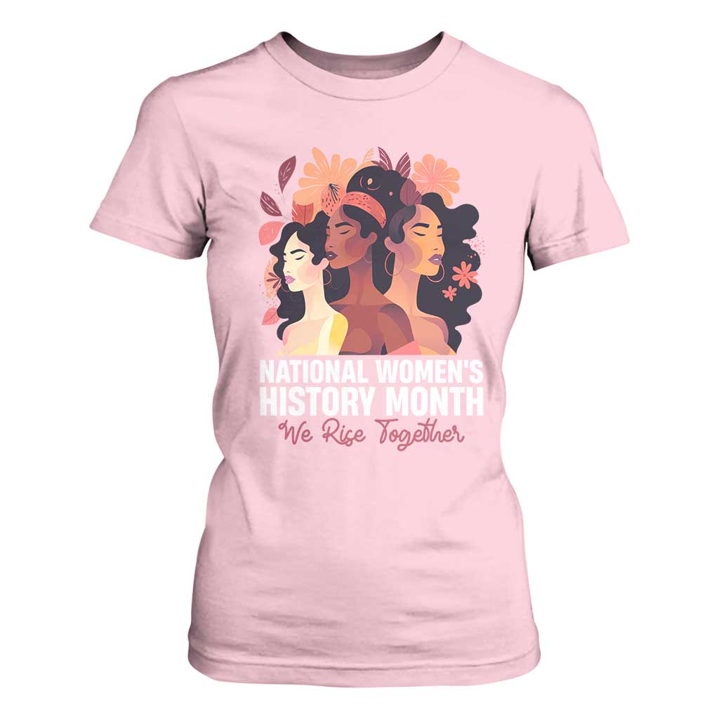 National Women's History Month We Rise Together T Shirt For Women TS11 Light Pink Print Your Wear