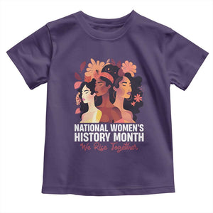 National Women's History Month We Rise Together Toddler T Shirt TS11 Purple Print Your Wear