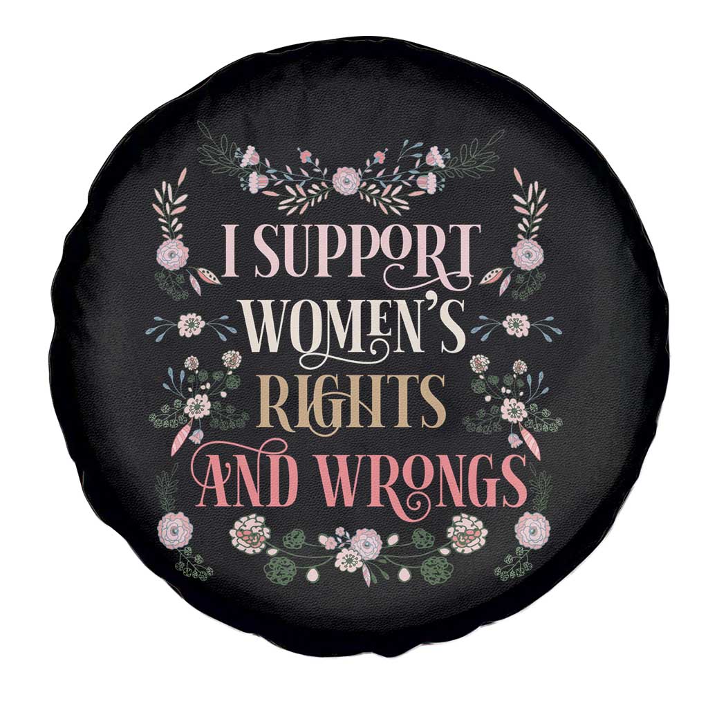 Funny I Support Women's Rights And Wrongs Spare Tire Cover Vintage Floral TS11 Print Your Wear
