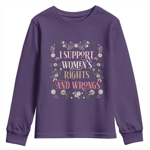 Funny I Support Women's Rights And Wrongs Youth Sweatshirt Vintage Floral TS11 Purple Print Your Wear