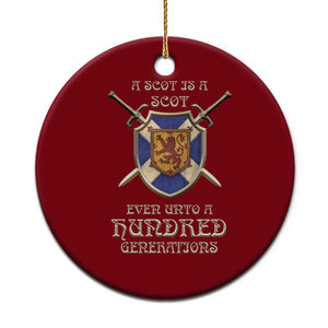 A Scot Is A Scot Even Unto A Hundred Generation Ceramic Ornament Scottish Pride TS11 1pc Red Print Your Wear