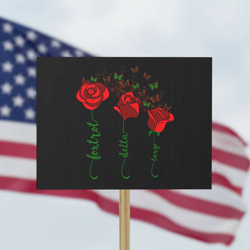 Funny Foxtrot Delta Tango Protest Sign Vintage Rose Flowers Butterfly TS11 Horizontal 18