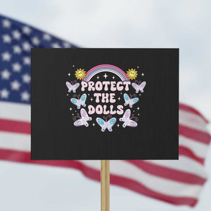 Protect The Dolls Protest Sign Trans Women Pride Month Retro Groove Butterfly TS11 Horizontal 18" × 24" Black Print Your Wear