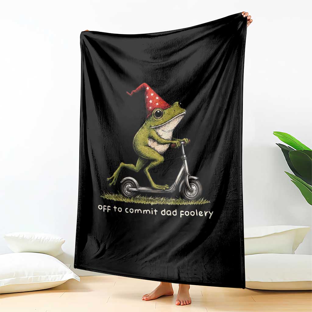 Off To Commit Dad Foolery Throw Blanket Funny Daddy Frog Scooter Fathers Day TS11 Print Your Wear