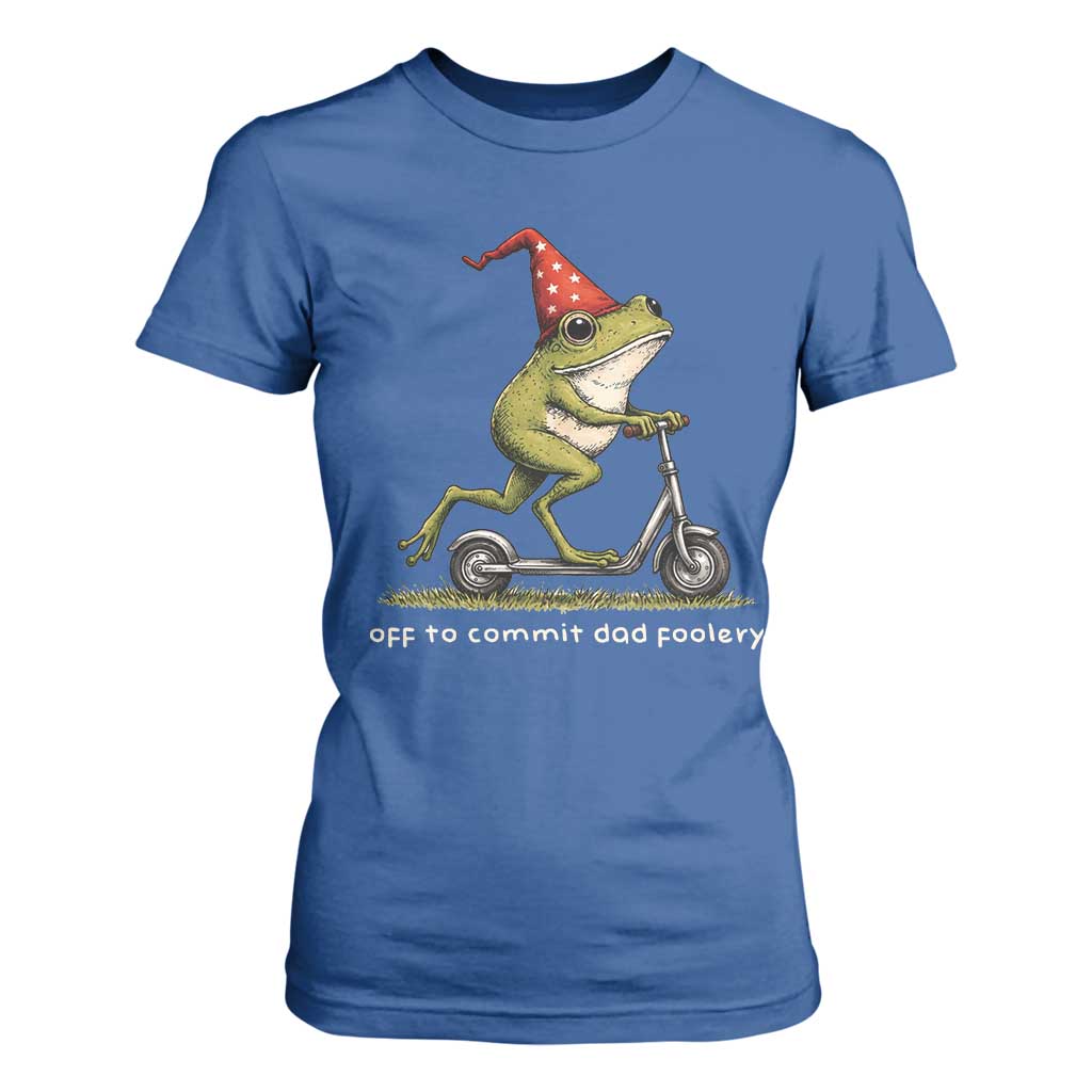 Off To Commit Dad Foolery T Shirt For Women Funny Daddy Frog Scooter Fathers Day TS11 Royal Blue Print Your Wear