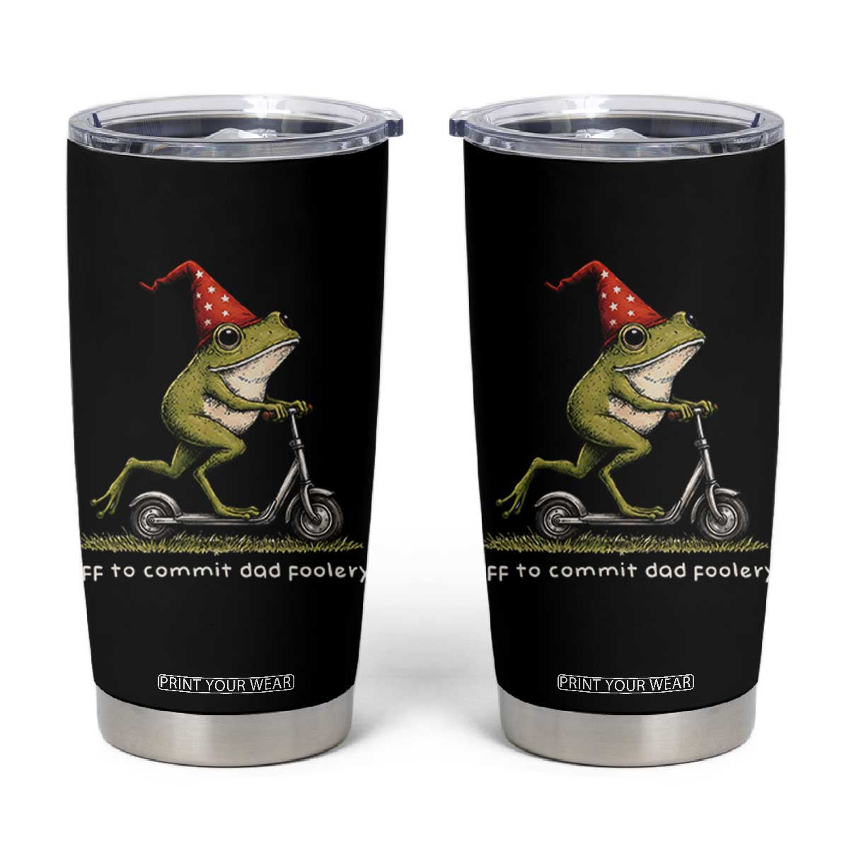 Off To Commit Dad Foolery Tumbler Cup Funny Daddy Frog Scooter Fathers Day TS11 Black Print Your Wear