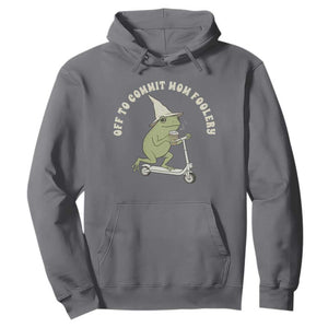 Off To Commit Mom Foolery Hoodie Funny Mama Frog Scooter Mother's Day TS11 Charcoal Print Your Wear