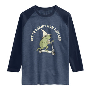 Off To Commit Mom Foolery Raglan Shirt Funny Mama Frog Scooter Mother's Day TS11 Heather Denim Navy Print Your Wear