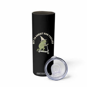 Off To Commit Mom Foolery Skinny Tumbler Funny Mama Frog Scooter Mother's Day TS11 Print Your Wear