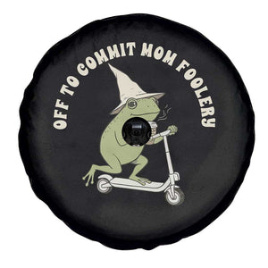 Off To Commit Mom Foolery Spare Tire Cover Funny Mama Frog Scooter Mother's Day TS11 Print Your Wear