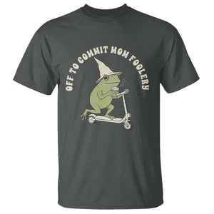 Off To Commit Mom Foolery T Shirt Funny Mama Frog Scooter Mother's Day TS11 Dark Heather Print Your Wear