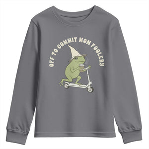 Off To Commit Mom Foolery Youth Sweatshirt Funny Mama Frog Scooter Mother's Day TS11 Charcoal Print Your Wear